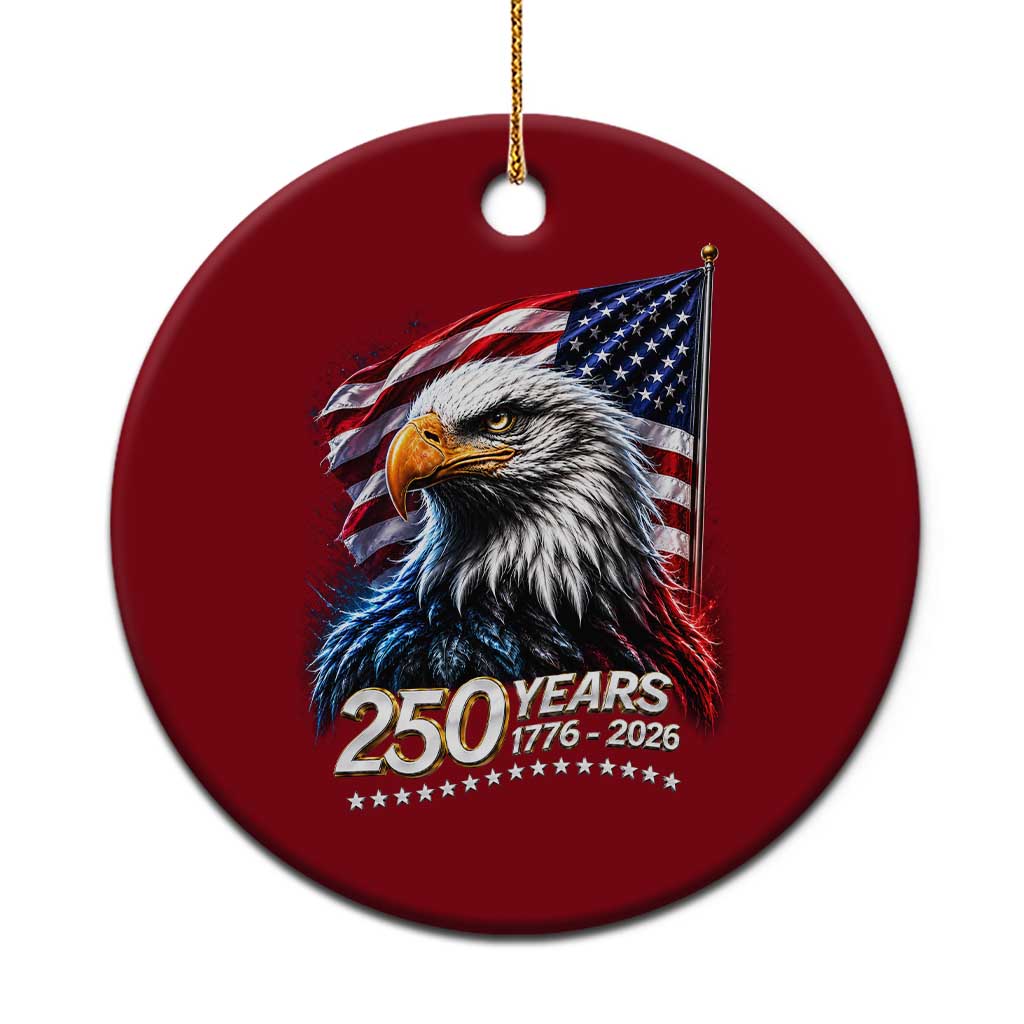 250 Years USA 250th Anniversary Ceramic Ornament Patriotic Eagle 4th of July TS11 1pc Red Print Your Wear