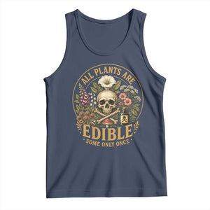 All Plants Are Edible Some Only Once Tank Top Funny Botany Gardeners TS11 Navy Print Your Wear