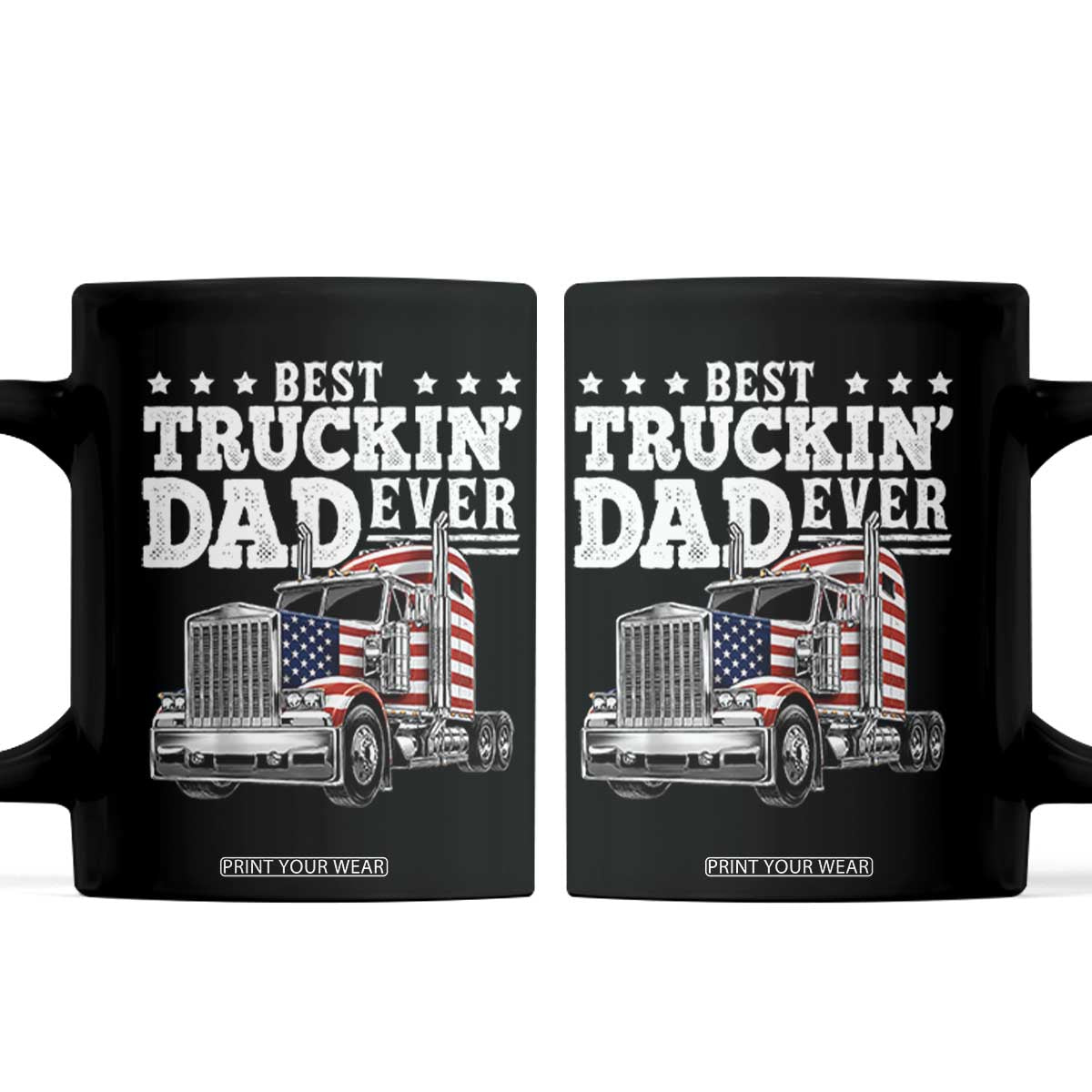 Best Truckin Dad Ever Coffee Mug Funny Rig Trucker Fathers Day TS11 Black Print Your Wear