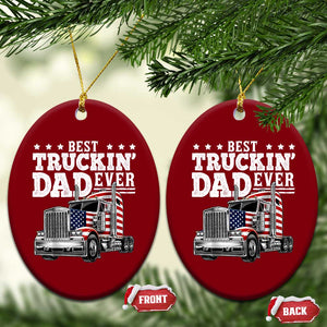 Best Truckin Dad Ever Ceramic Ornament Funny Rig Trucker Fathers Day TS11 Print Your Wear