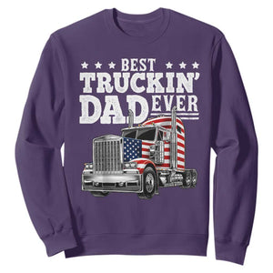 Best Truckin Dad Ever Sweatshirt Funny Rig Trucker Fathers Day TS11 Purple Print Your Wear