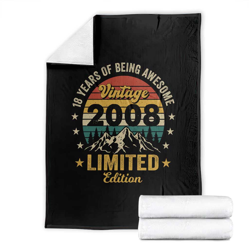 18th Birthday Throw Blanket Vintage 2008 Limited Edition Retro 18 Years Of Being Awesome Mountain TS11 Black Print Your Wear