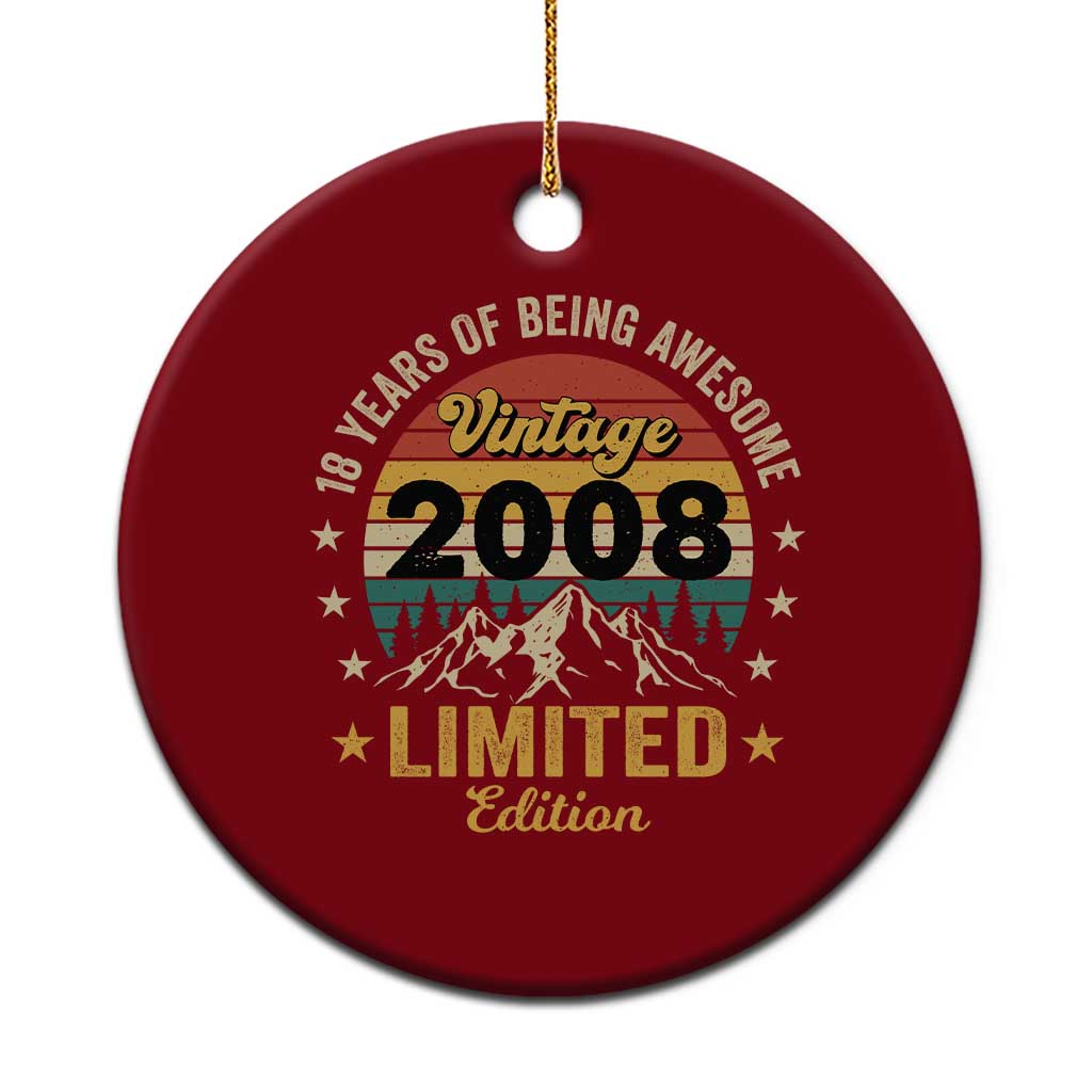18th Birthday Ceramic Ornament Vintage 2008 Limited Edition Retro 18 Years Of Being Awesome Mountain TS11 1pc Red Print Your Wear