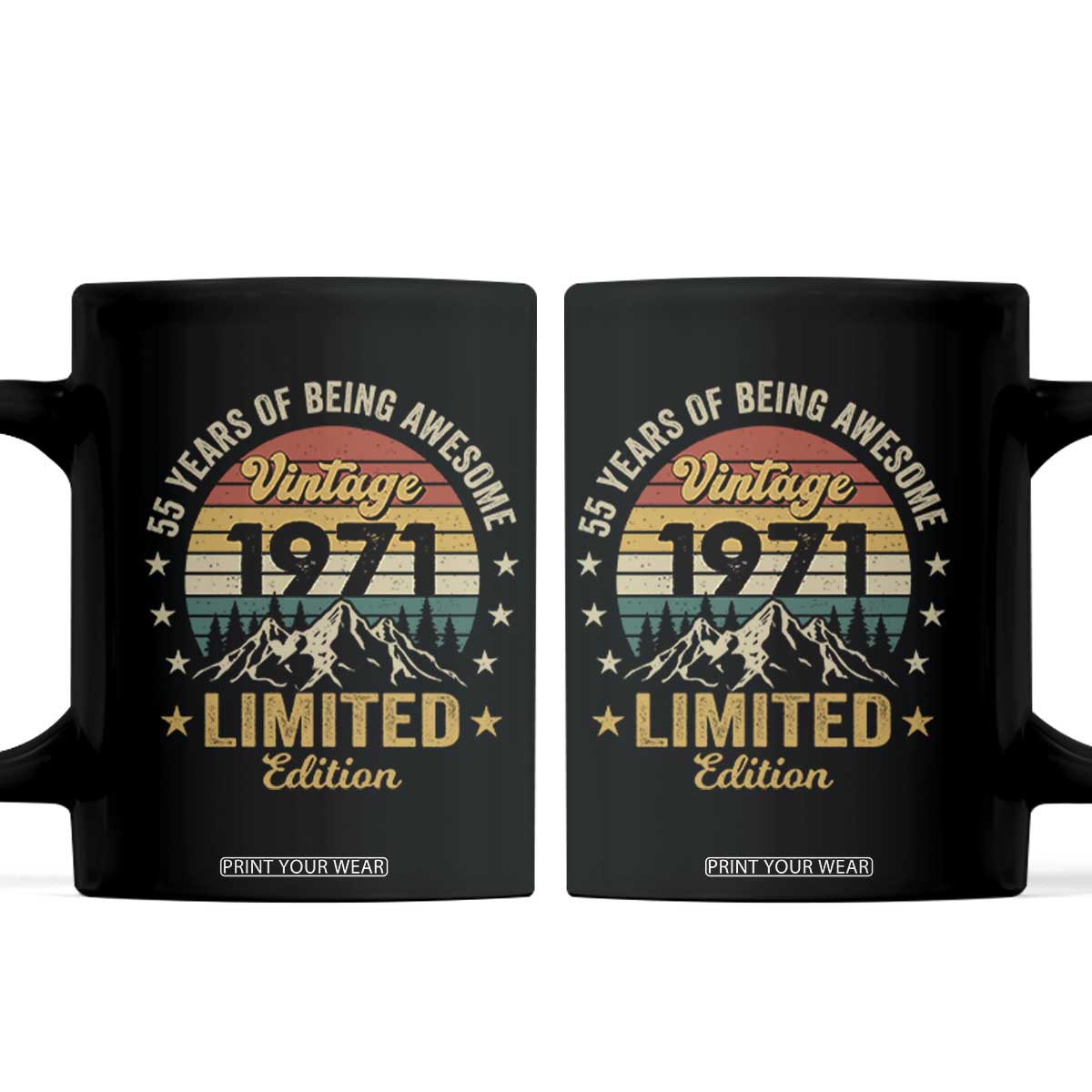 55th Birthday Coffee Mug Vintage 1971 Limited Edition Retro 55 Years Of Being Awesome Mountain TS11 Black Print Your Wear