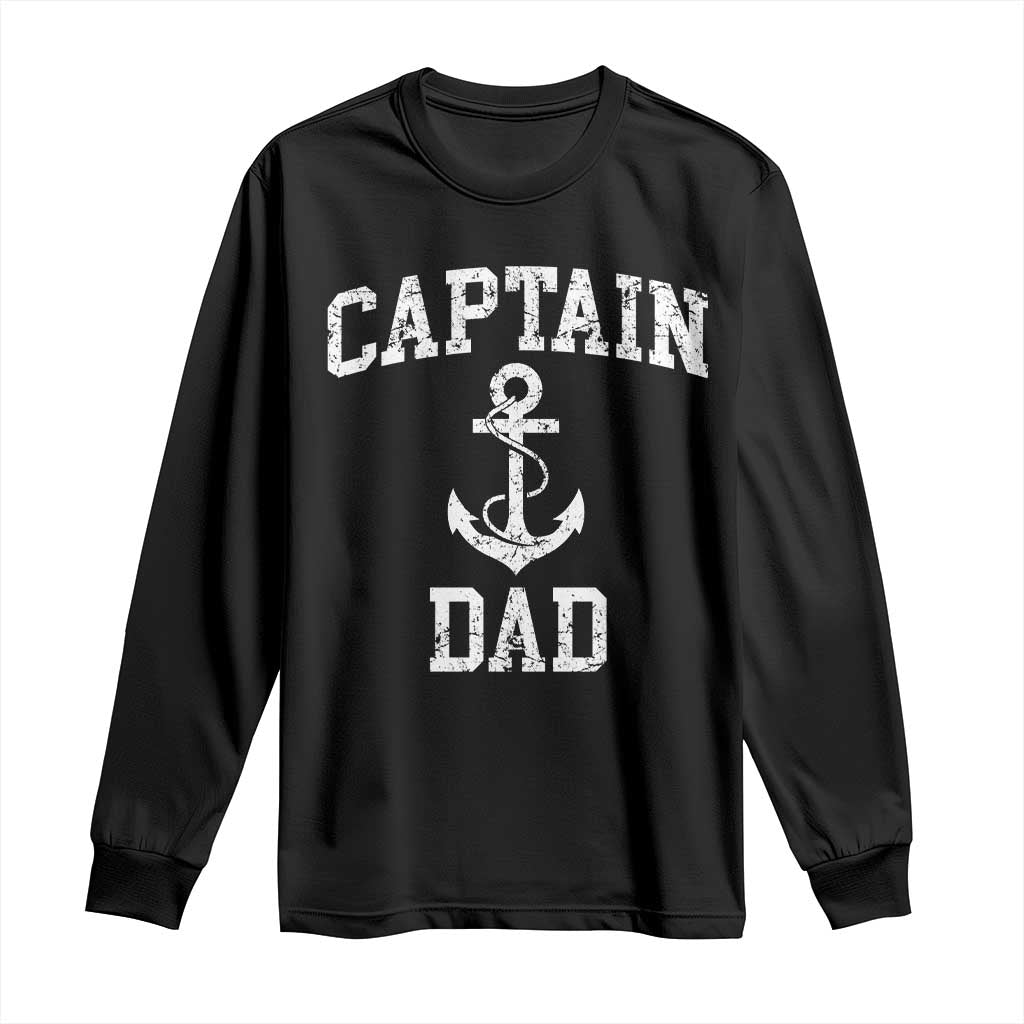 Captain Dad Long Sleeve Shirt Boat Pontoon Father Fishing Sailor TS11 Black Print Your Wear
