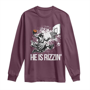 Funny Jesus Basketball Long Sleeve Shirt He Is Rizzin Sport Player Meme TS11 Maroon Print Your Wear