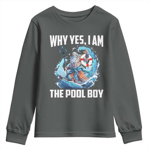 Funny Why Yes I Am The Pool Boy Youth Sweatshirt Swimming Swimmer Cool Poseidon Water TS11 Dark Heather Print Your Wear
