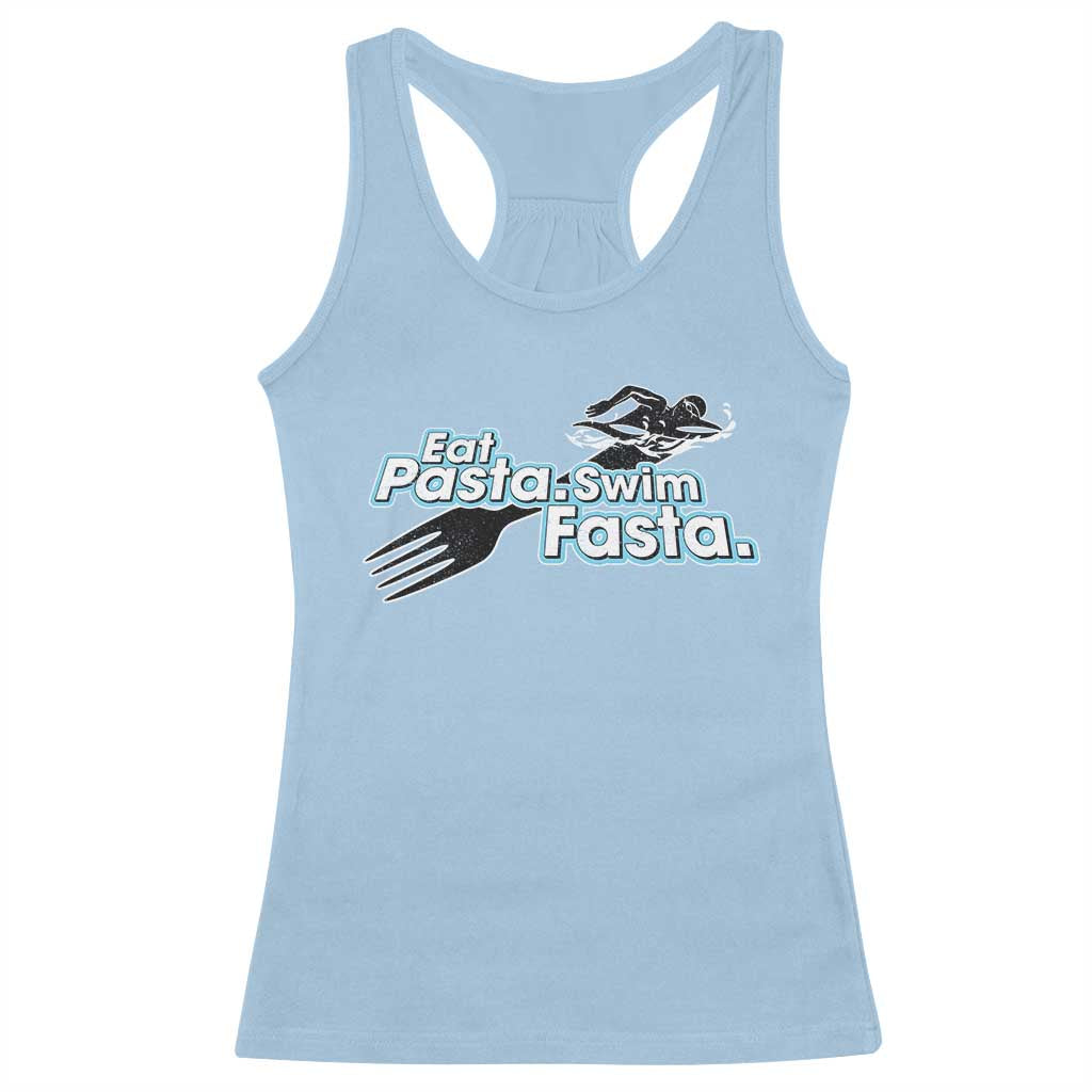 Funny Swimmer Racerback Tank Top Eat Pasta Swim Fasta Fork Swimming TS11 Light Blue Print Your Wear
