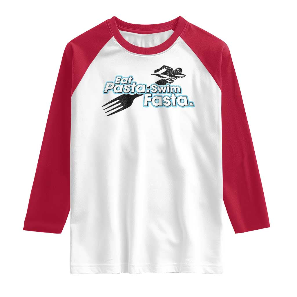 Funny Swimmer Raglan Shirt Eat Pasta Swim Fasta Fork Swimming TS11 White Red Print Your Wear