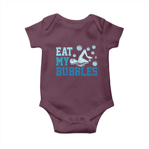 Funny Swimming Baby Onesie Eat My Bubbles Swim Sarcastic TS11 Maroon Print Your Wear