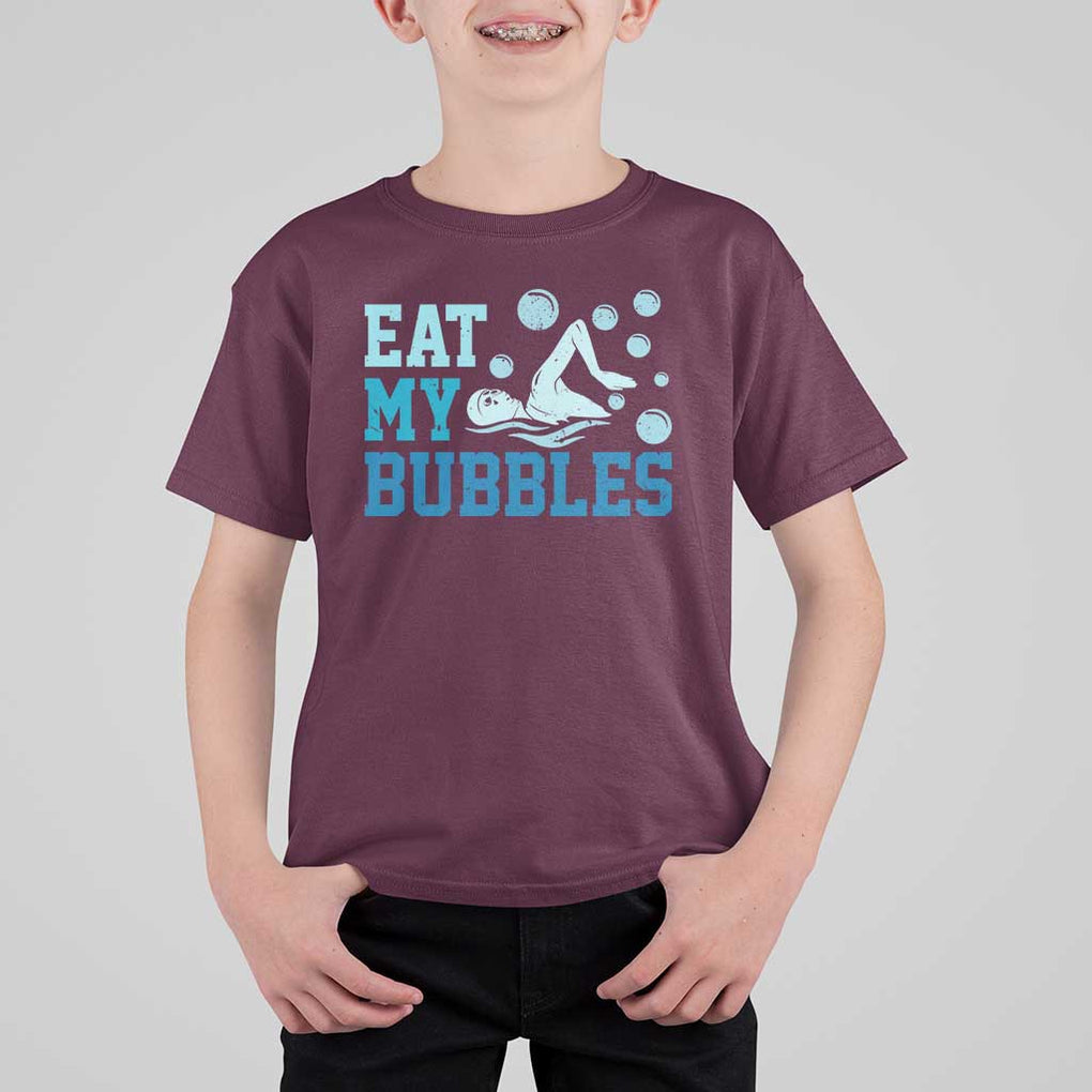 Funny Swimming T Shirt For Kid Eat My Bubbles Swim Sarcastic TS11 Maroon Print Your Wear