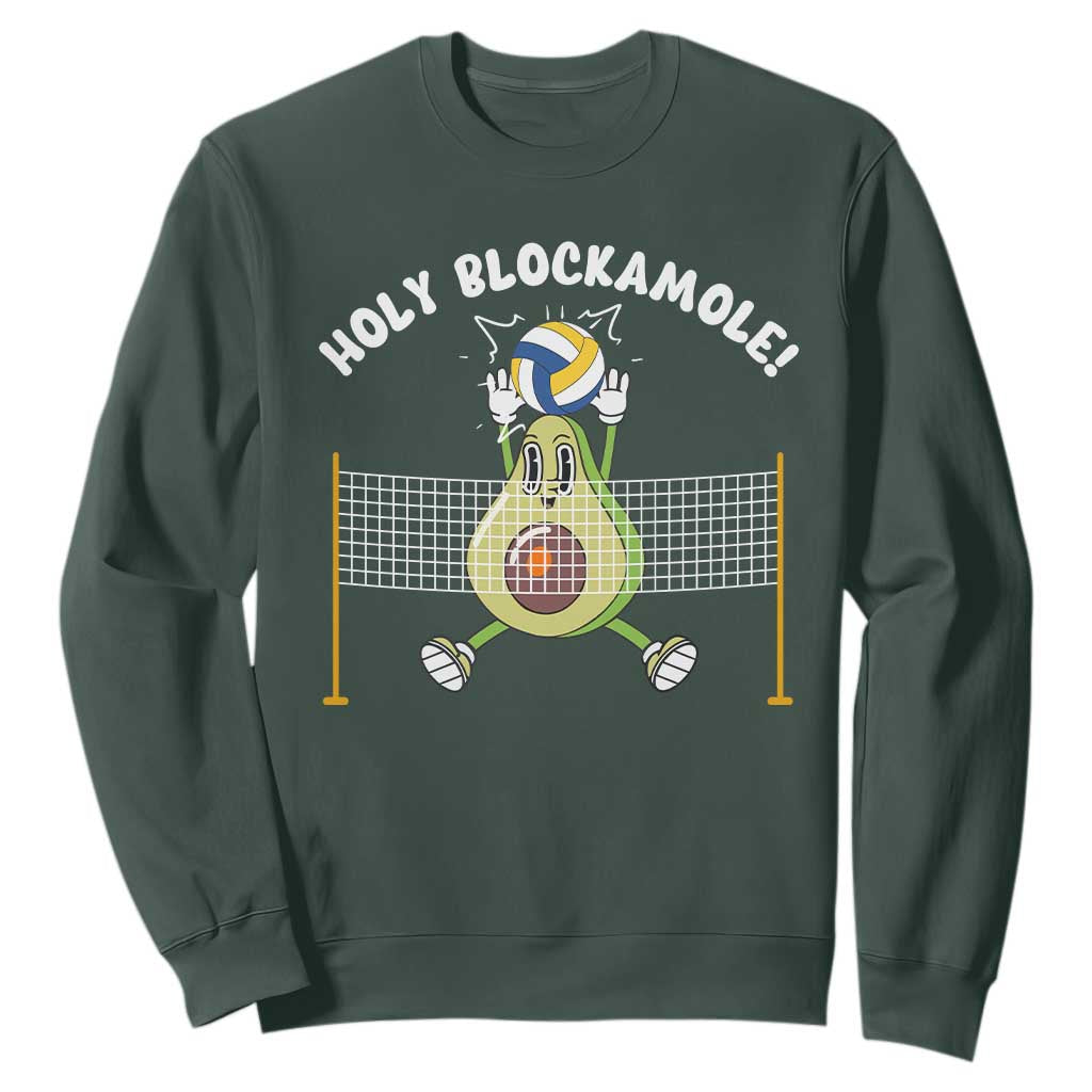 Funny Volleyball Holy Blockamole Sweatshirt Blocker Guacamole Avocado Blocker