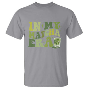 In My Matcha Era T Shirt Matcha Latte Lover TS11 Sport Gray Print Your Wear