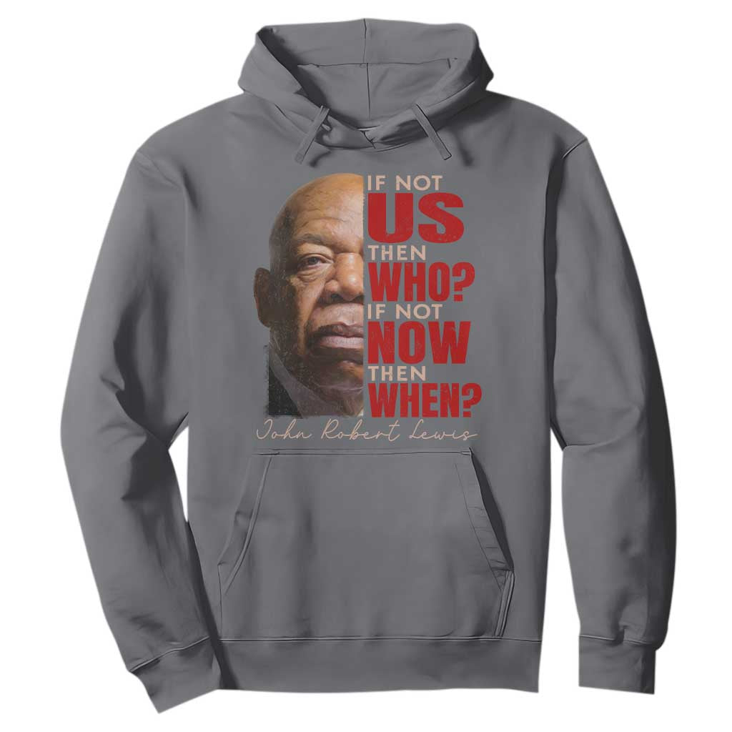 John Lewis Hoodie If Not Us Then Who If Not Now Then When TS11 Charcoal Print Your Wear
