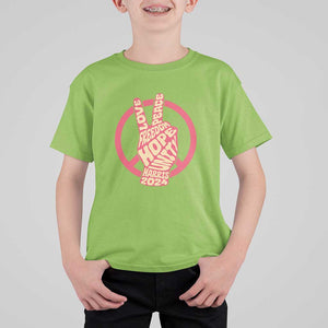 Harris 2024 T Shirt For Kid Love Peace Freedom Hope Unity Peace Sign TS11 Lime Print Your Wear