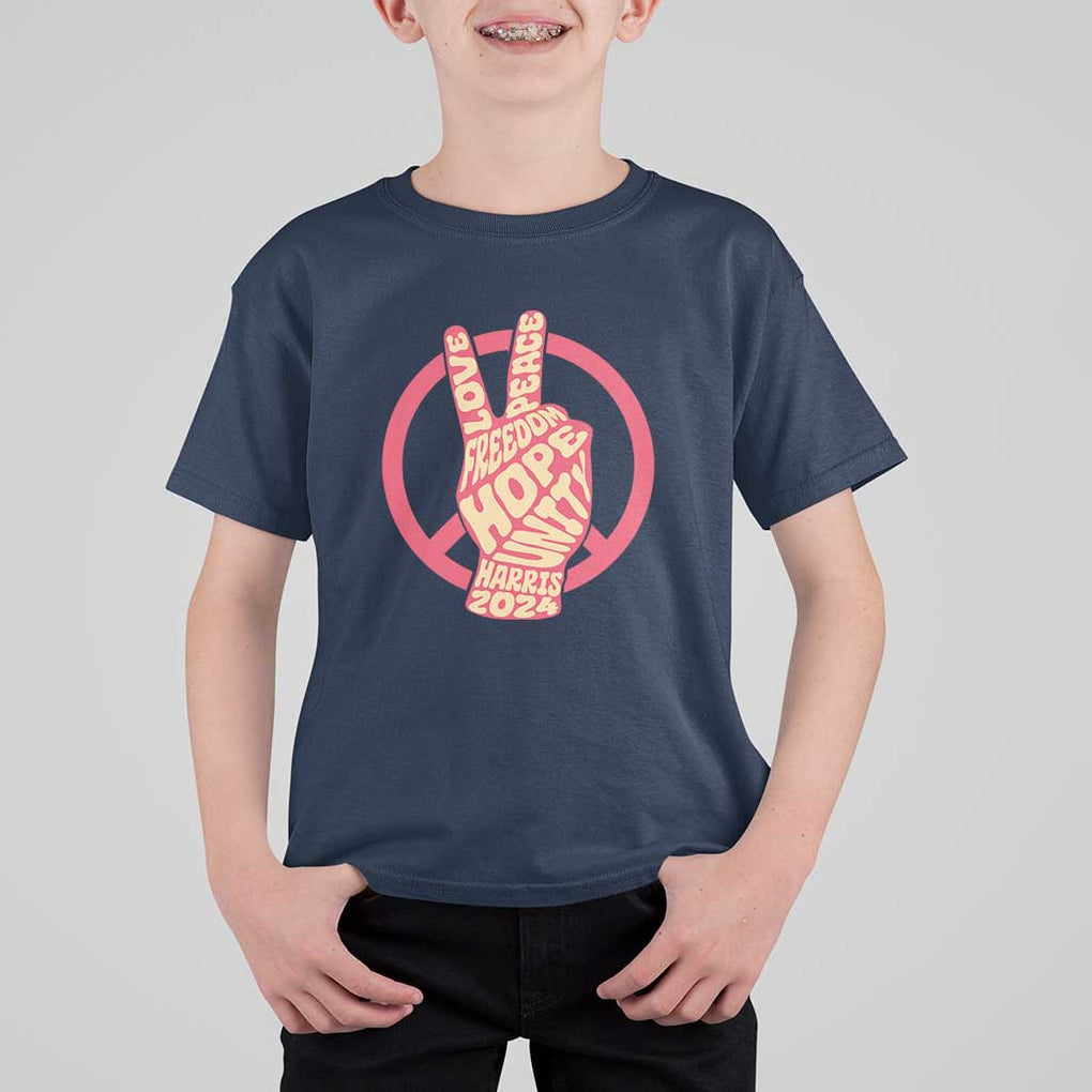 Harris 2024 T Shirt For Kid Love Peace Freedom Hope Unity Peace Sign TS11 Navy Print Your Wear
