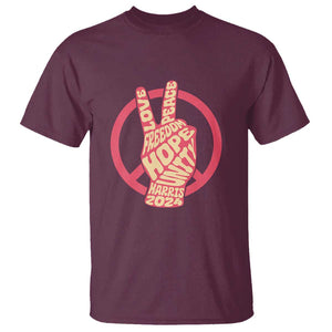 Harris 2024 T Shirt Love Peace Freedom Hope Unity Peace Sign TS11 Maroon Print Your Wear