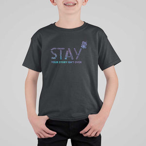 Suicide Prevention Awareness T Shirt For Kid Stay Your Story Isn't Over Butterfly Semicolon TS11 Black Print Your Wear