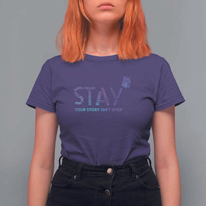 Suicide Prevention Awareness T Shirt For Women Stay Your Story Isn't Over Butterfly Semicolon TS11 Purple Print Your Wear