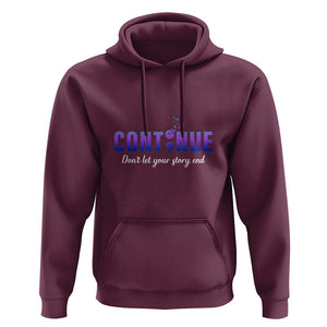 Suicide Prevention Awareness Hoodie Continue Don't Let Your Story End Semicolon Butterflies TS11 Maroon Print Your Wear