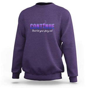 Suicide Prevention Awareness Sweatshirt Continue Don't Let Your Story End Semicolon Butterflies TS11 Purple Print Your Wear