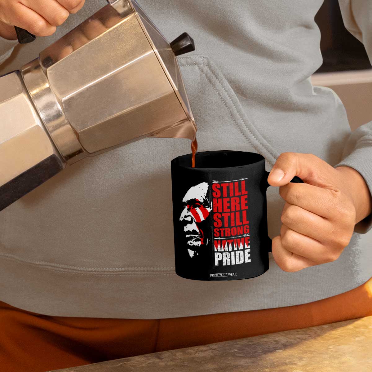 Native Americans Coffee Mug Still Here Still Strong Native Pride Tribes TS11 Print Your Wear