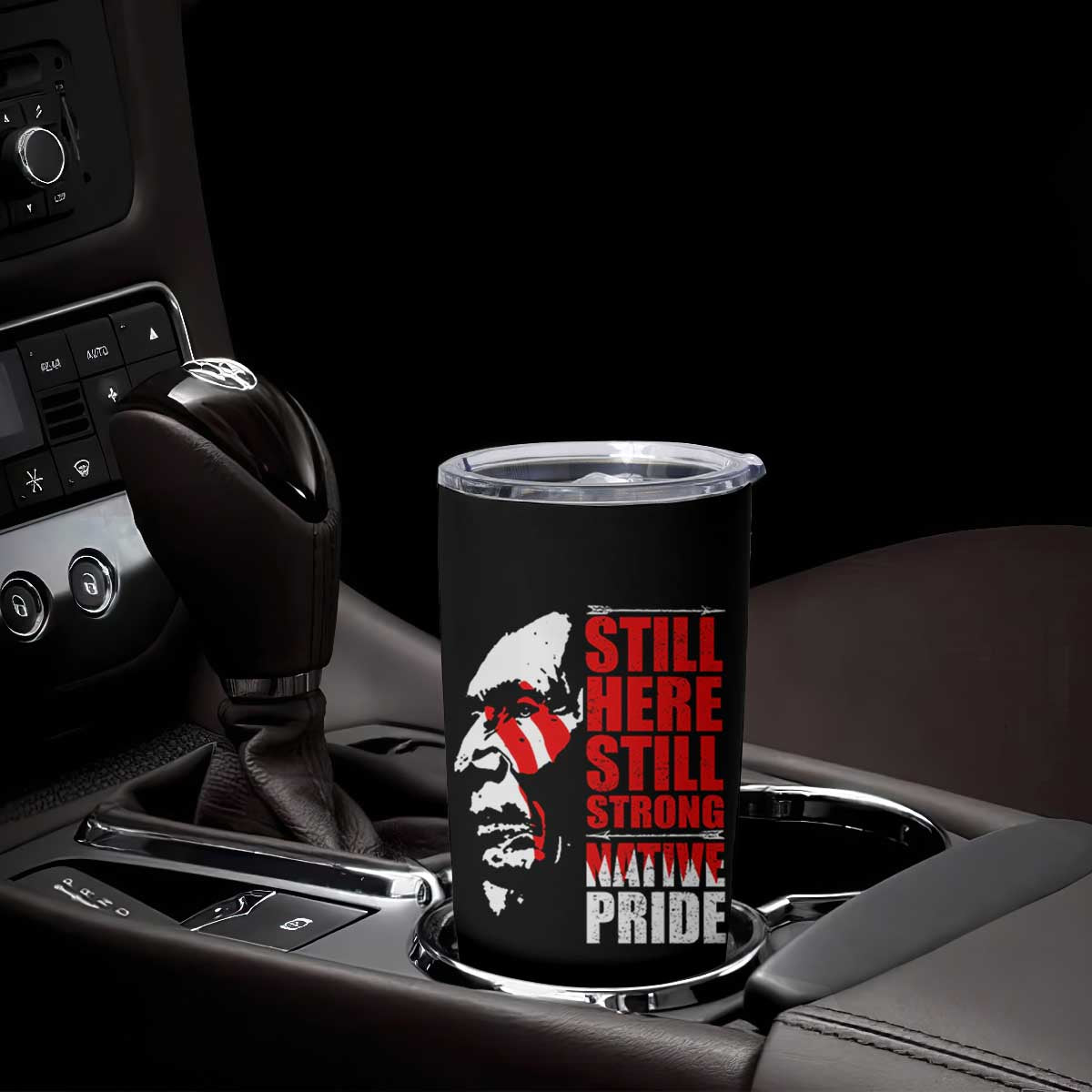 Native Americans Tumbler Cup Still Here Still Strong Native Pride Tribes TS11 Print Your Wear