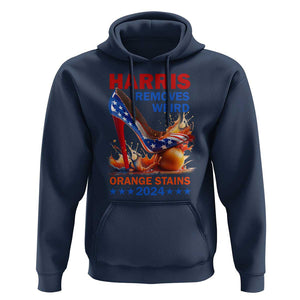 Kamala Supporter Hoodie Harris Removes Weird Orange Stains 2024 High Heels American Flag TS11 Navy Print Your Wear