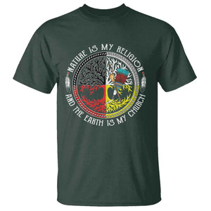 Native Americans T Shirt Nature Is My Religion And The Earth Is My Church Tree Peyote TS11 Dark Forest Green Print Your Wear