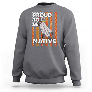 Native American Sweatshirt Proud To Be Native American Flag Tribal Prints Medicine Wheel TS11 Charcoal Print Your Wear