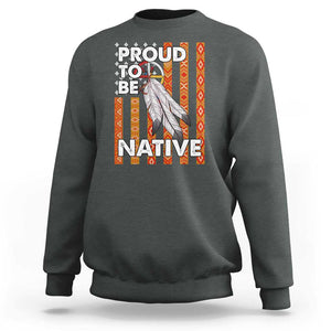 Native American Sweatshirt Proud To Be Native American Flag Tribal Prints Medicine Wheel TS11 Dark Heather Print Your Wear