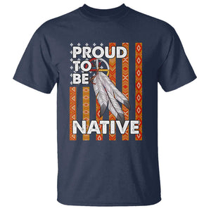 Native American T Shirt Proud To Be Native American Flag Tribal Prints Medicine Wheel TS11 Navy Print Your Wear