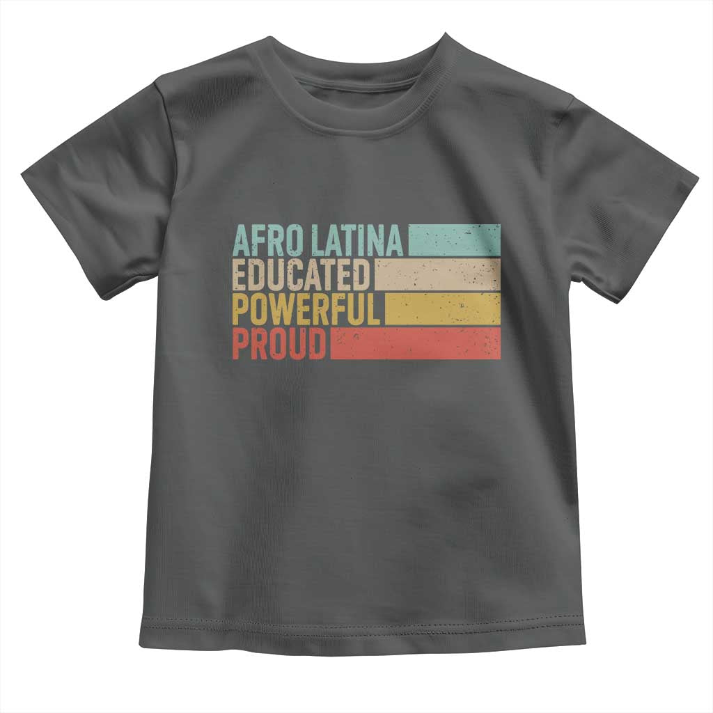 Afro Latina Toddler T Shirt Educated Powerful Proud Hispanic Heritage Month TS11 Dark Heather Print Your Wear