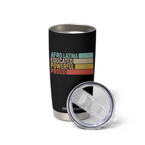 Afro Latina Tumbler Cup Educated Powerful Proud Hispanic Heritage Month TS11 Print Your Wear