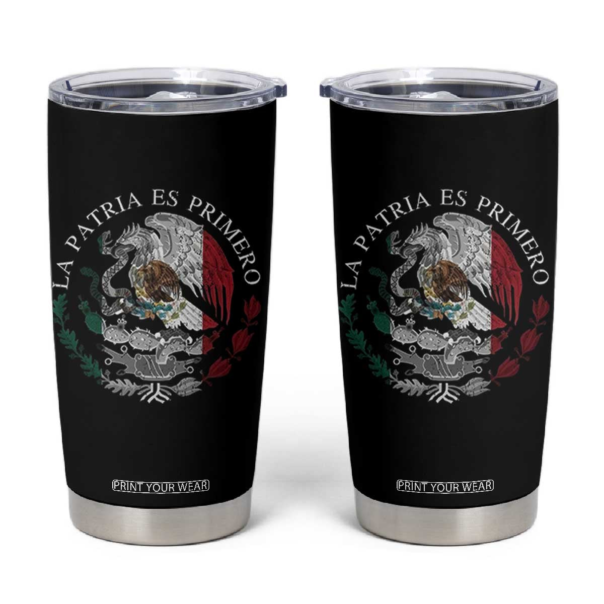 Mexican Pride Tumbler Cup La Patria Es Primero Coat Of Arms TS11 Black Print Your Wear