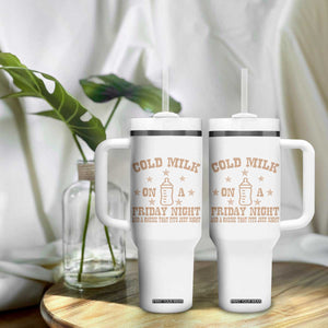 Funny Cold Milk On A Friday Night And A Onesie That Fits Just Right Tumbler With Handle TS11 Print Your Wear