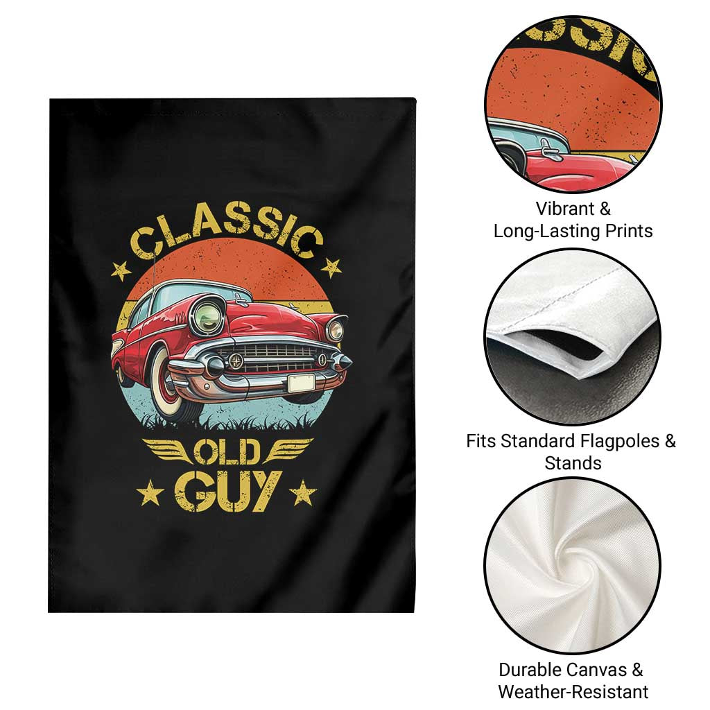 Funny Classic Old Guy Garden Flag Humor Saying Classic Car Lover TS11 Print Your Wear