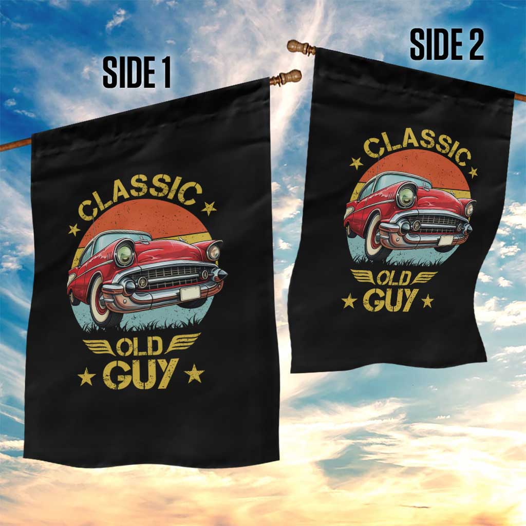 Funny Classic Old Guy Garden Flag Humor Saying Classic Car Lover TS11 Print Your Wear