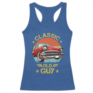 Funny Classic Old Guy Racerback Tank Top Humor Saying Classic Car Lover TS11 Royal Blue Print Your Wear