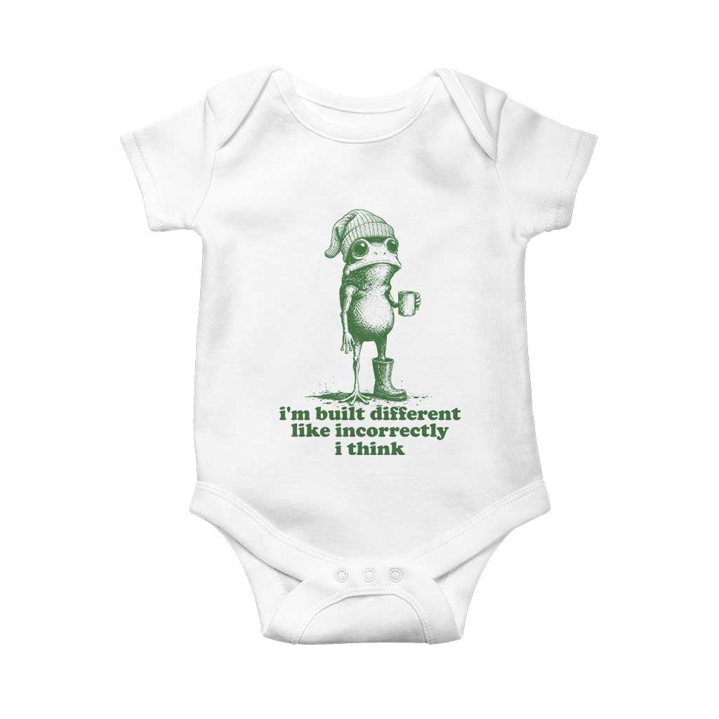 I Am Built Different Like Incorrectly I Think Frog Humor Baby Onesie