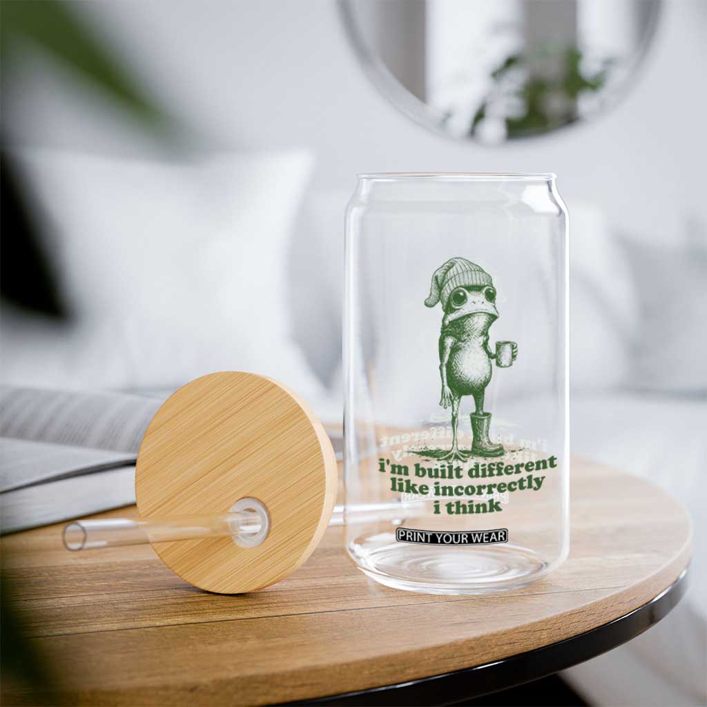 I Am Built Different Like Incorrectly I Think Frog Humor Glass Can