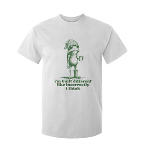 I Am Built Different Like Incorrectly I Think Frog Humor T Shirt For Kid