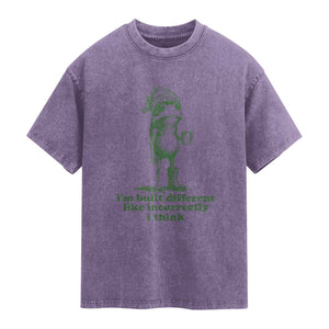 I Am Built Different Like Incorrectly I Think Frog Humor Washed Cotton T-Shirt