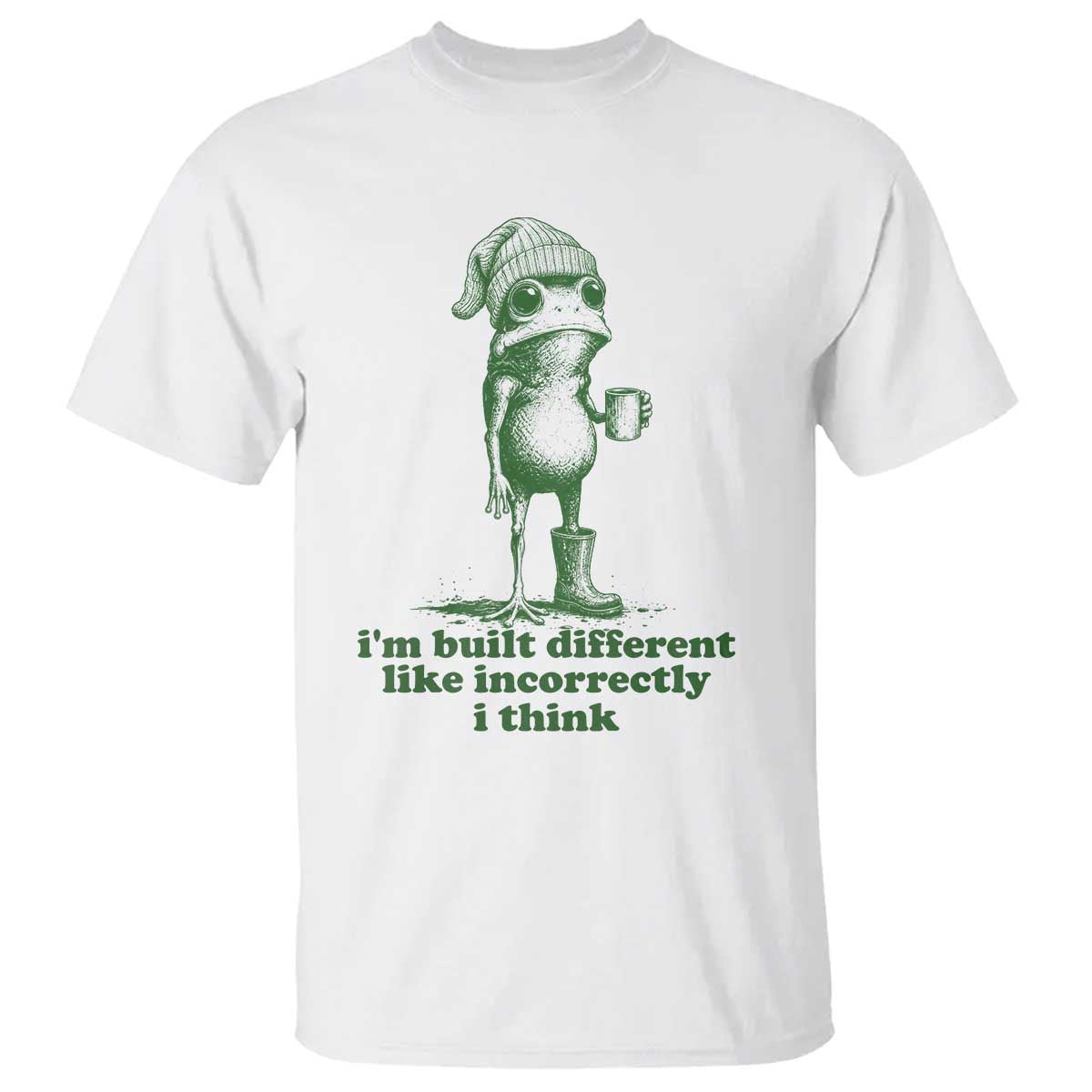 I Am Built Different Like Incorrectly I Think Frog Humor T Shirt