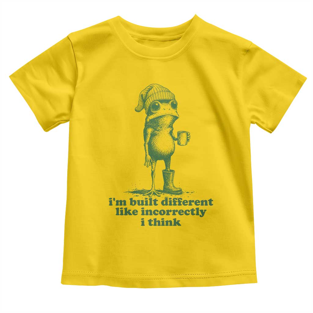 I Am Built Different Like Incorrectly I Think Frog Humor Toddler T Shirt