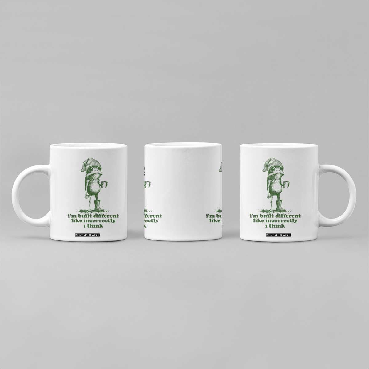 I Am Built Different Like Incorrectly I Think Frog Humor Coffee Mug