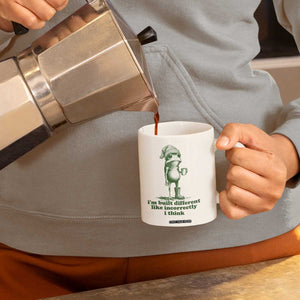 I Am Built Different Like Incorrectly I Think Frog Humor Coffee Mug