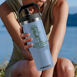 I Am Built Different Like Incorrectly I Think Frog Humor Flip Straw Tumbler