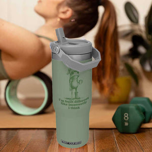 I Am Built Different Like Incorrectly I Think Frog Humor Flip Straw Tumbler