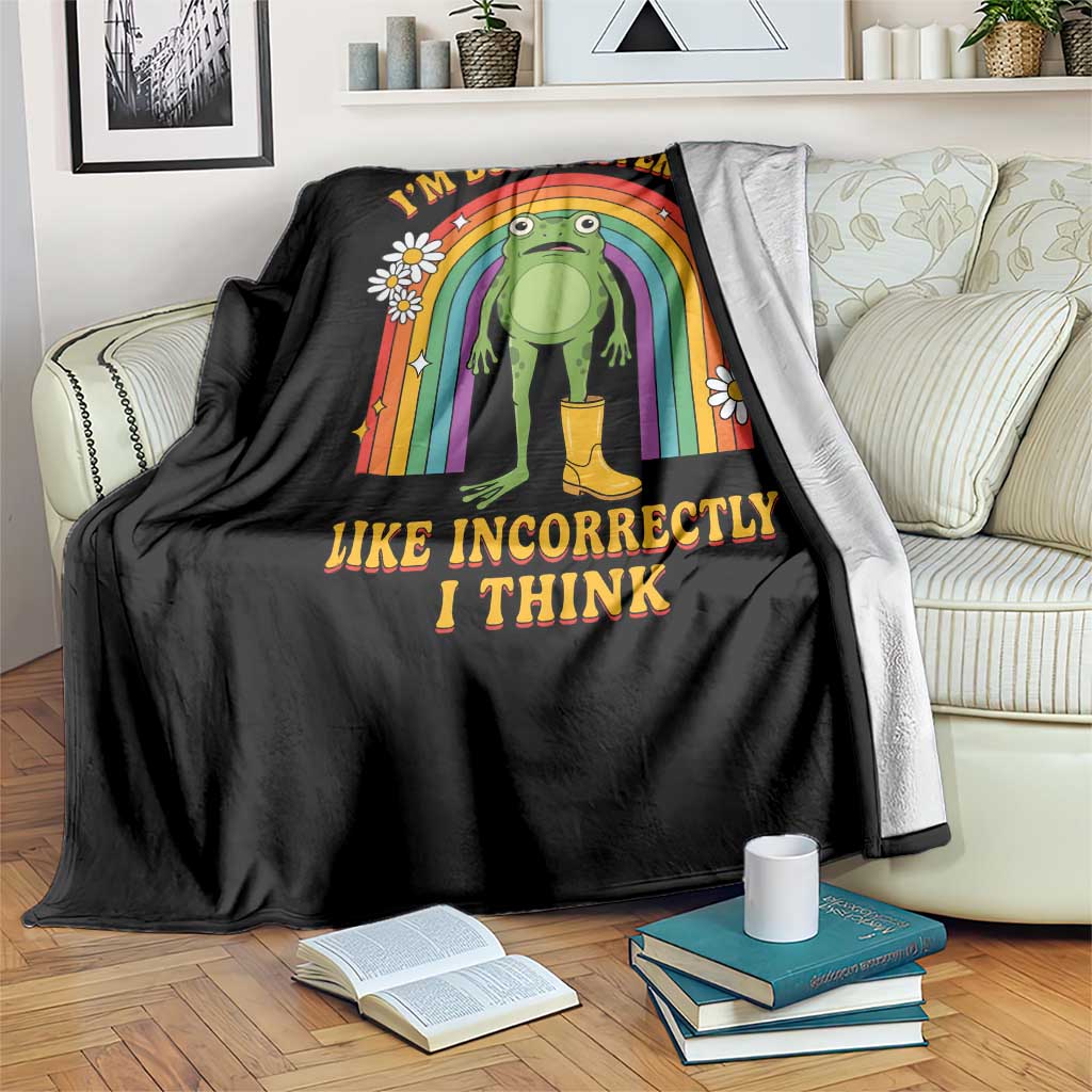 Funny Frog I Am Built Different Like Incorrectly I Think Throw Blanket Mentally Humor Boho Retro Rainbow
